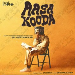 Aasa Kooda (From "Think Indie") - Single (Tamil) [2024] (Think Music)