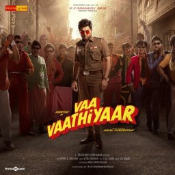 Vaa Vaathiyaar (Tamil) [2026] (Think Music)