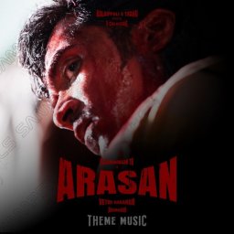 Arasan (Tamil) [2025] (Anirudh Ravichander)
